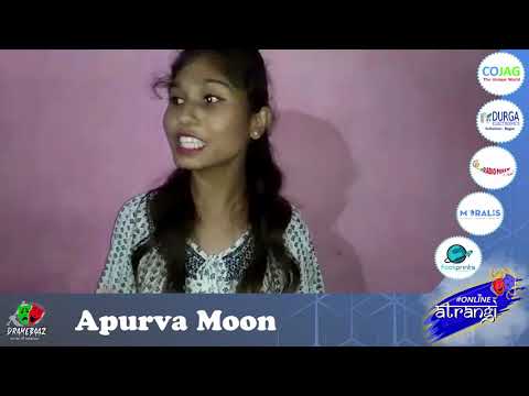 Apurva Moon - MONOLOGUE -#OnlineAtrangi