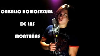 Caballo homosexual de las montañas - Karil (COVER por Ricardo Méndez)
