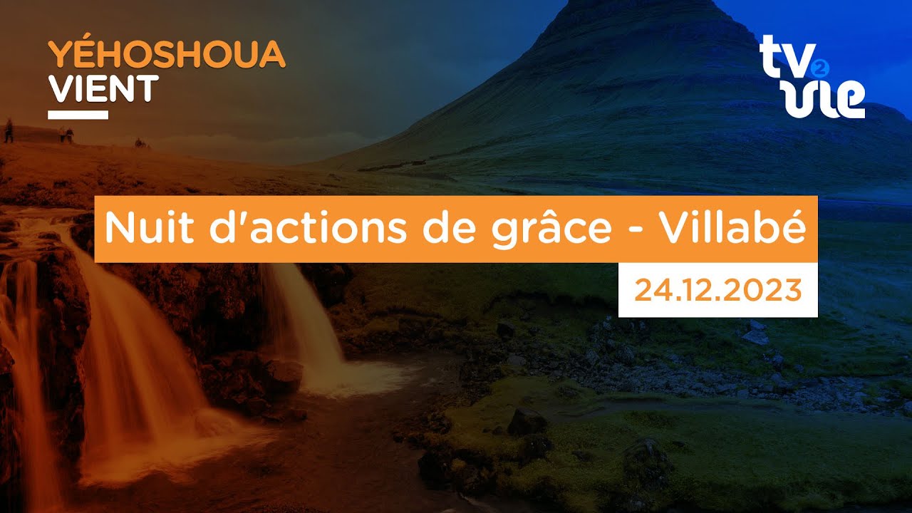Thumbnail of video: Nuit d'actions de grâce - Villabé