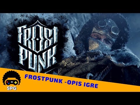 Frostpunk - opis igre