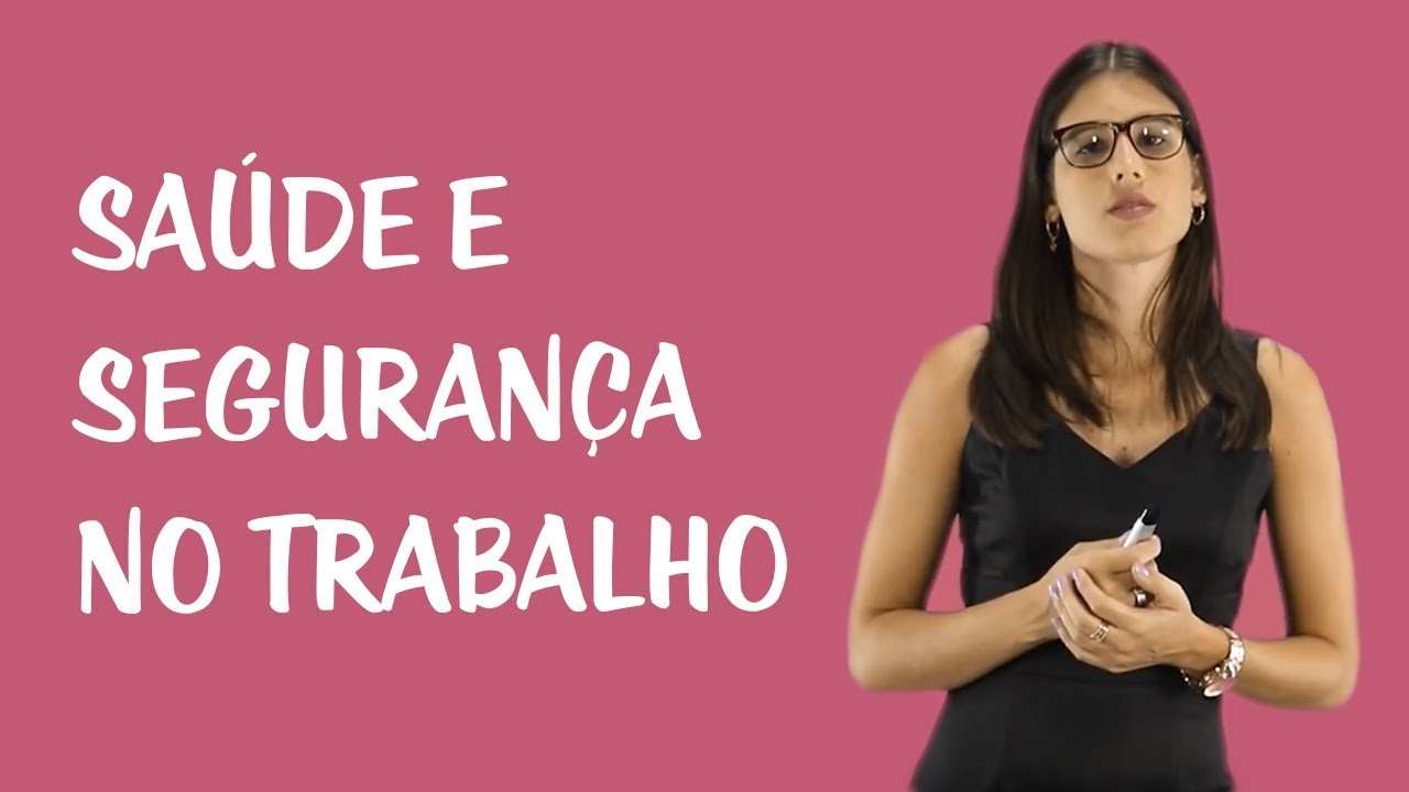 Saúde e Segurança no Trabalho - Introdução