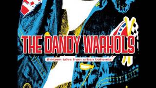 The Dandy Warhols - Later the show