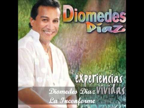 Diomedes Diaz - La Inconforme