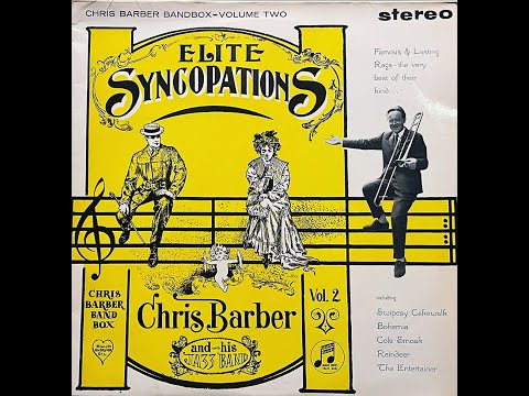 Ragtime: Chris Barber’s Jazz Band - “Elite Syncopations”