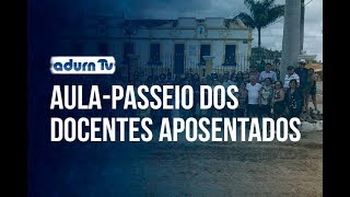 Nos dias 05 e 11 de outubro, os docentes aposentados da UFRN embarcaram em mais uma aula-passeio promovida pela Comiss&atilde;o de Apoio &agrave; Diretoria de Assuntos de Aposentadoria do ADURN-Sindicato. Desta vez o destino foi a cidade de Cerro Cor&aacute;, h&aacute; 150km de Natal, confira no ADURN TV desta semana.