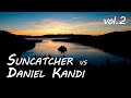 Suncatcher vs. Daniel Kandi [Vol. 2] - Uplifting Trance Mix