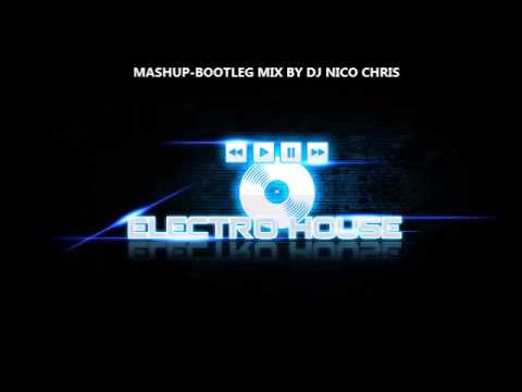 SPECIAL MASHUP-BOOTLEG MIX BY DJ NICO CHRIS