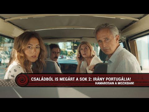 Családból is megárt a sok 2: Irány Portugália! trailer