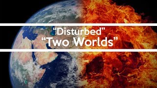 Disturbed - Two Worlds Lyrics