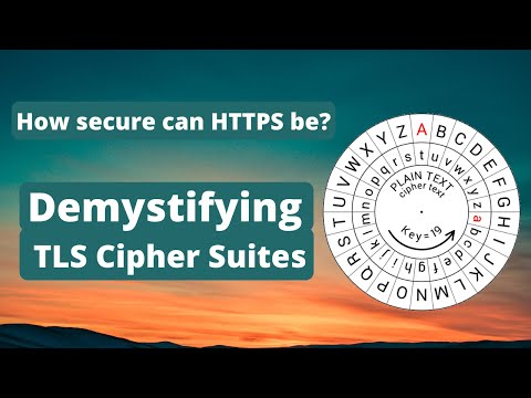 How secure can HTTPS be? Demystifying TLS Cipher Suites!