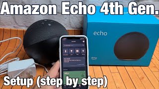 How to Setup (step by step) Amazon Echo 4th Generation