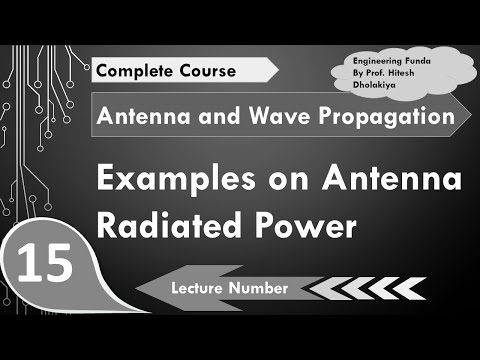 Example of Antenna radiated Power in Antennas Wave Propagation by Engineering Funda