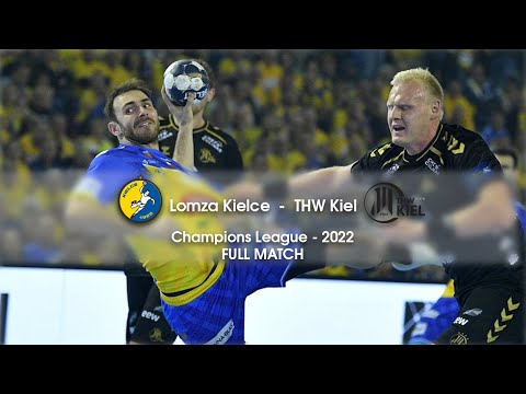 Lomza Kielce v THW Kiel - FULL MATCH - Champions League 2022