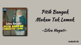 Download lagu Silva Hayati - Pitih Banyak Makan Tak Lamak | Lirik Lagu mp3 Download lagu Silva Hayati - Pitih Banyak Makan Tak Lamak | Lirik Lagu mp3