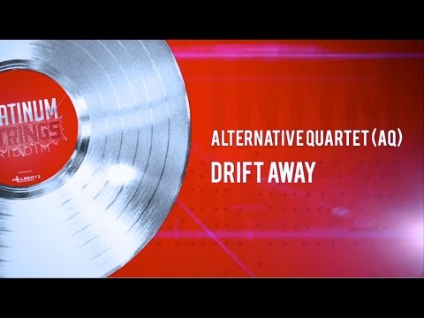 Alternative Quartet - Drift Away (Platinum Strings Riddim) 