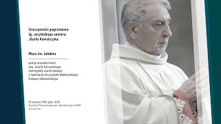 Uroczystości pogrzebowe abpa Józefa Kowalczyka - Msza Św. żałobna, Bp Wętkowski, homilia, Gniezno, 28.08.2025 r.