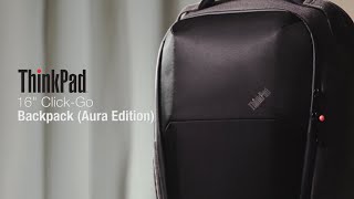 Lenovo ThinkPad 16‑inch Click‑Go Backpack (Aura Edition) – 2026 – Mobility‑Focused Product Trailer