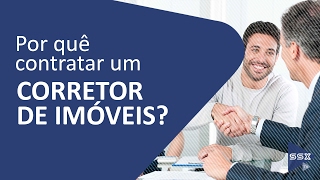 Por que contratar um corretor de imóveis