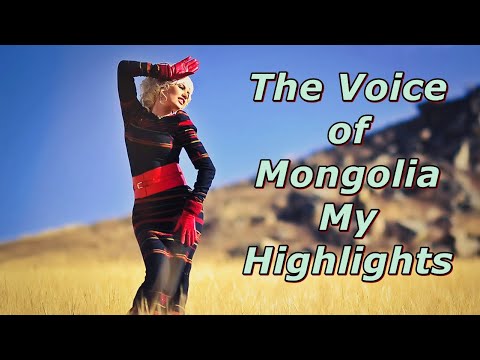 The Voice of Mongolia - My Highlights