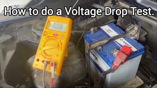 How to do a Voltage Drop Test.