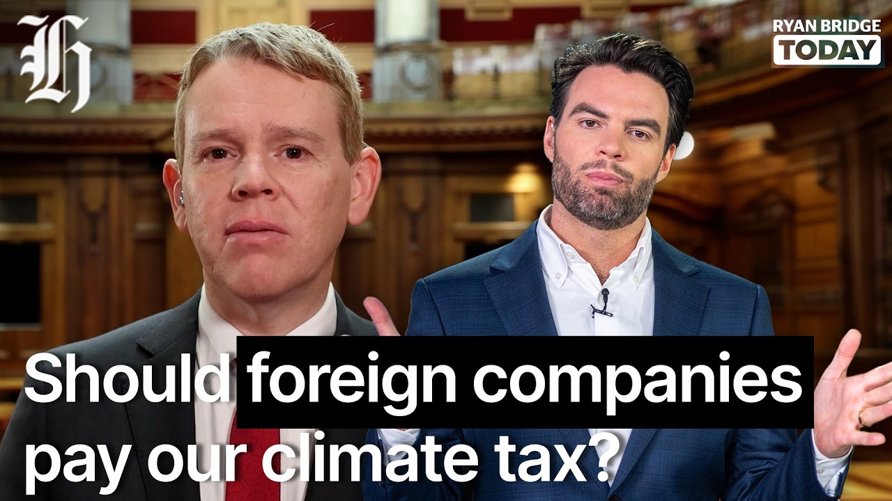 Should foreign companies pay our climate tax? Hipkins floats idea | Ryan Bridge TODAY