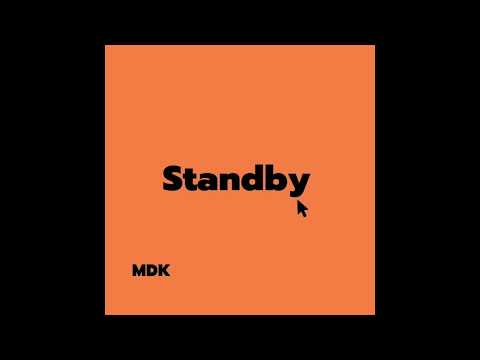 MDK - Standby (Prod. by PVGbeats)