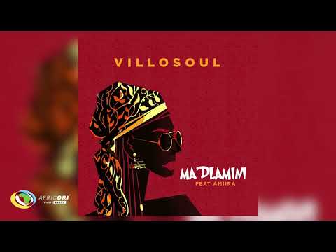 Villosoul - MA'DLAMINI [Feat. Amiira] (Official Audio)