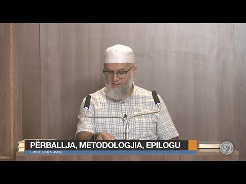 Pikëtakimet e Pejgamberëve | 02. Përballja, metodologjia, epilogu - Ekrem Avdiu