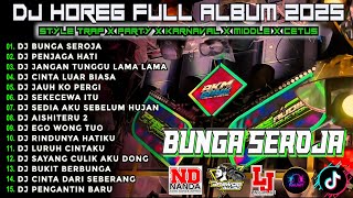 Download lagu DJ BUNGA SEROJA CEK SOUND DJ KARNAVAL BASS HOREG NENDANG VIRAL ALBUM TERBARU 2026!! Nm15 mp3