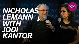 Nicholas Lemann with Jodi Kantor: Returning