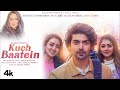 Kuch Baatein Official Song Jubin Nautiyal Payal Dav Video Song