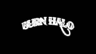 Burn Halo - Tear It Down