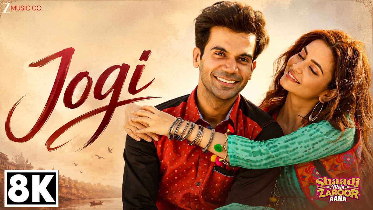 Jogi 8K Video | Shaadi Mein Zaroor Aana | Rajkummar Rao, Kriti Kharbanda | Arko, Yasser, Aakanksha
