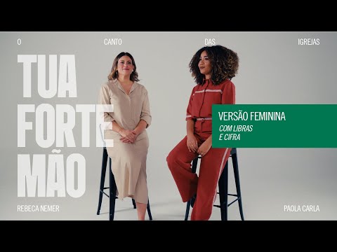 Tua Forte Mão - O Canto Das Igrejas