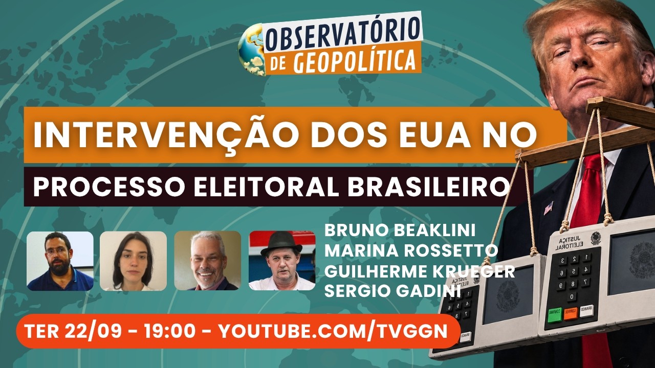 Intervenção dos EUA no Processo Eleitoral Brasileiro | Observatório de Geopolítica - 22/09/26