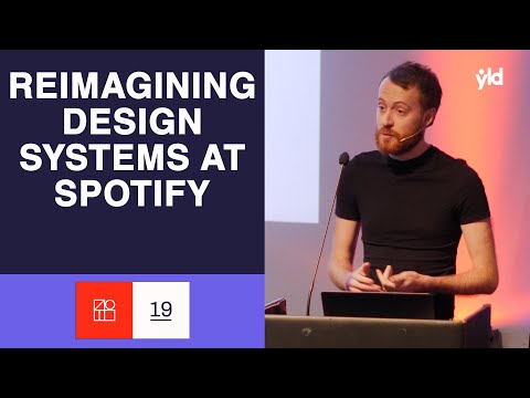 Reimagining Design Systems at Spotify - Shaun Bent - Design Systems London 2019
