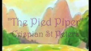 "The Pied Piper" by Crispian St. Peters