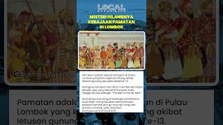 Kerajaan Pamatan yang Hilang Akibat Letusan Gunung Samalas dan Dijuluki Pompeii dari Timur