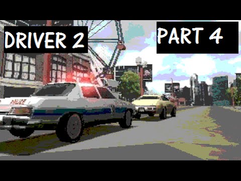 Driver 2 PS1 Gameplay Playthrough Part 4 HD