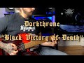 Darkthrone - Black Victory of Death - Guitar Cover