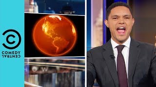 Climate Change Is Going To Take Our Beer | The Daily Show With Trevor Noah