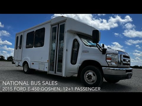 2015 E-450 Goshen, 12+2 or 14 Passenger - National Bus Sales