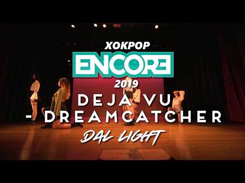 'Deja Vu (데자부)' – DREAMCATCHER (드림캐쳐) – live performance by dal light 🌙✨
