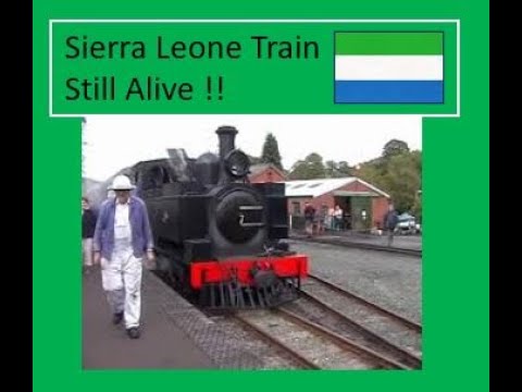 Sierra Leone Train Resurrected and Running!