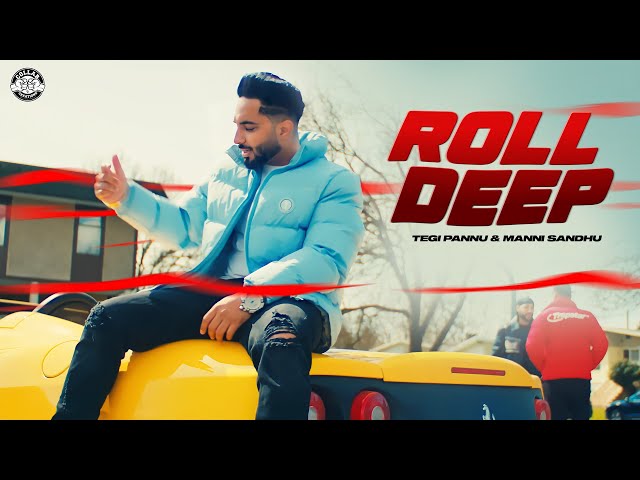Roll Deep Lyrics English Translation – Tegi Pannu