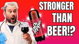 I Made Dr Pepper Stronger Than Beer 🍸💥