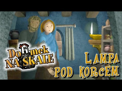🎥 Domek na skale - Lampa pod korcem (film)