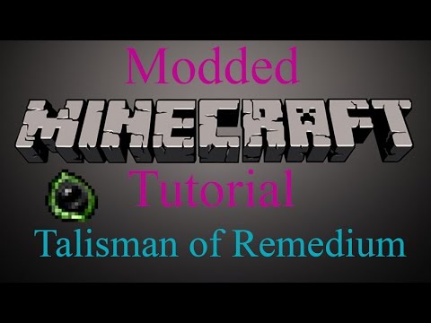 Modded Minecraft Tutorial - Talisman of Remedium