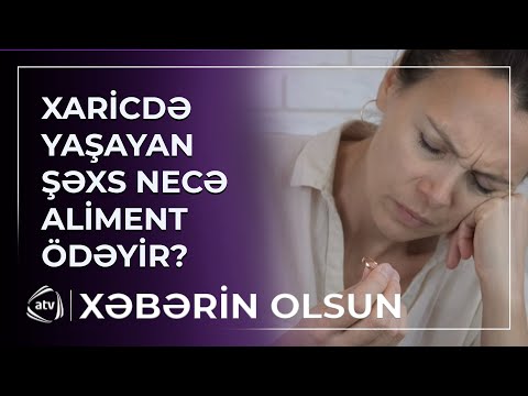 Ölkə xarıcındə yaşayan şəxsdən aliment necə tutulur?
