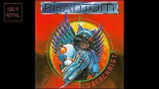 Phantom - Cyberchrist (Full Album)